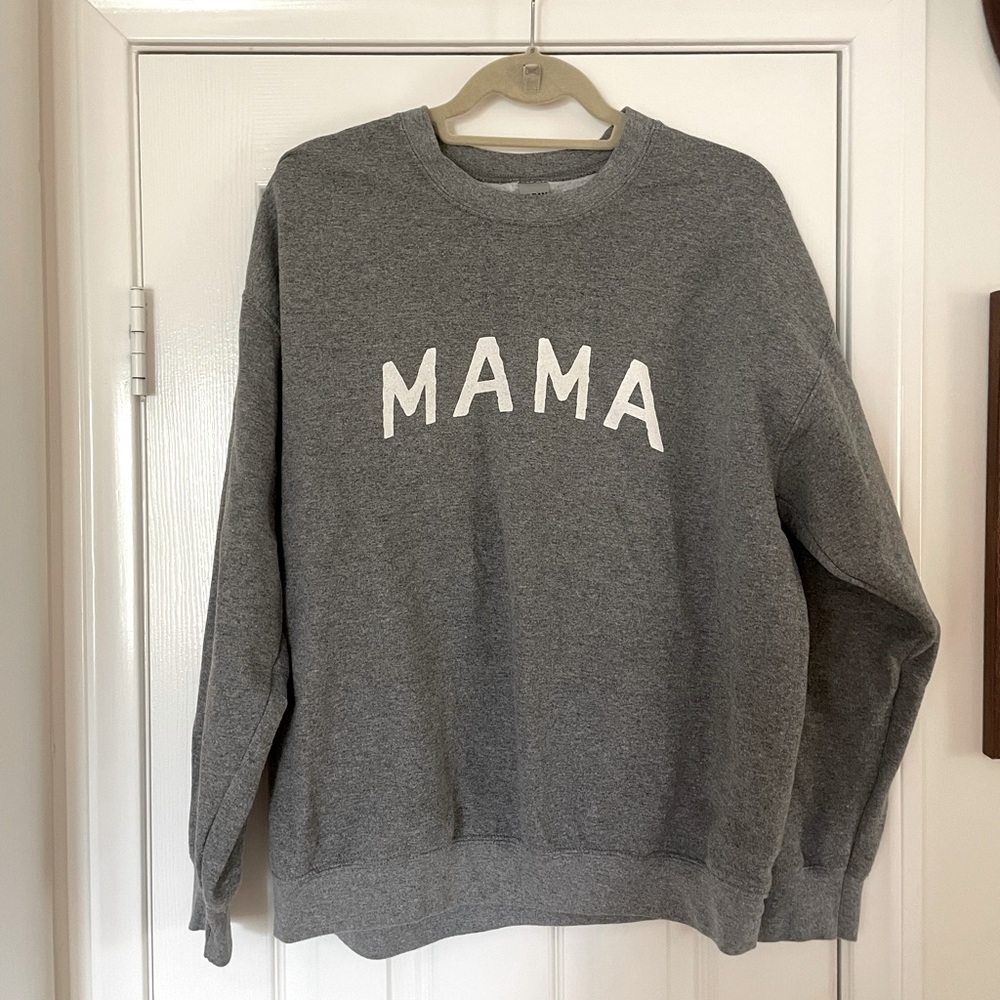 “Mama” sweatshirt